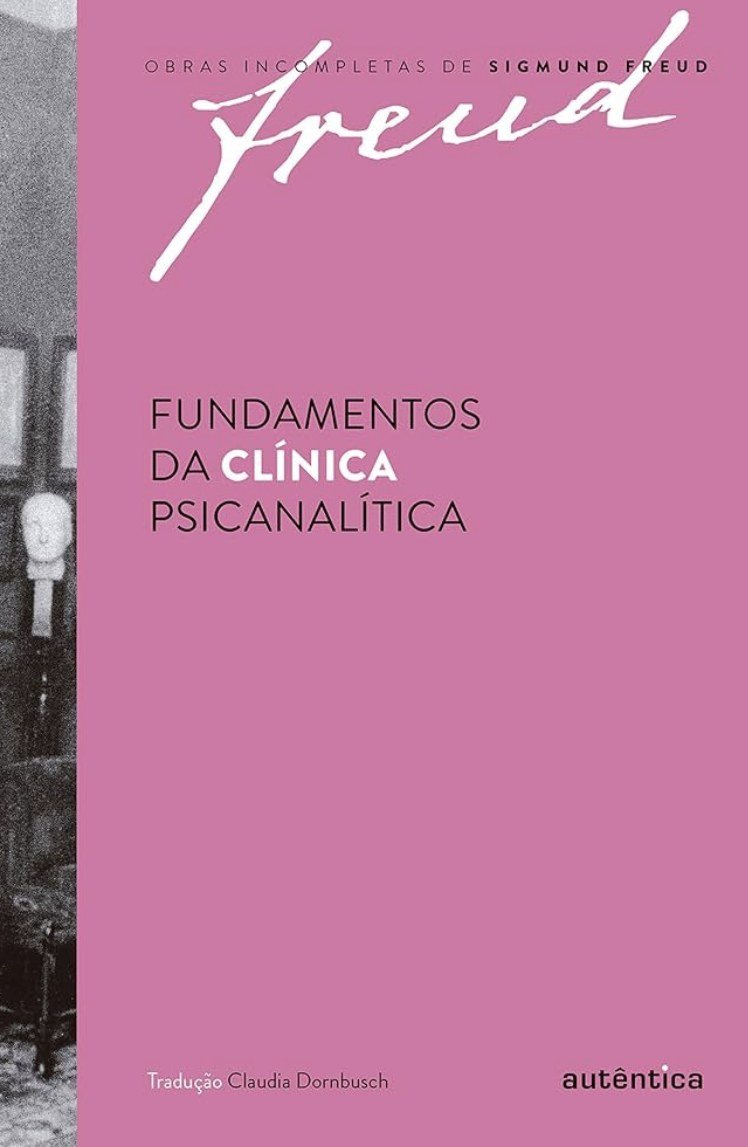 Capa do livro Fundamentos da Clínica Psicanalítica, de Sigmund Freud